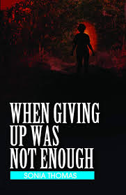 Book cover for "When Giving Up Was Not Enough" the book written by Jenese 